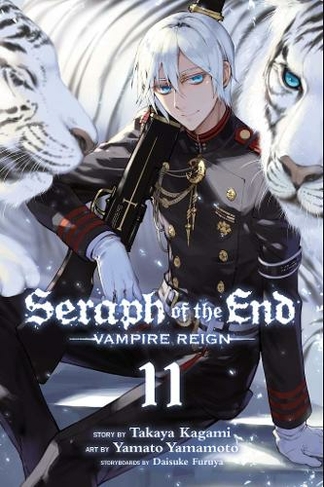 Seraph of the End, Vol. 11: Vampire Reign (Seraph of the End 11)