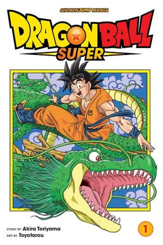 Dragon Ball Super, Vol. 1: (Dragon Ball Super 1)