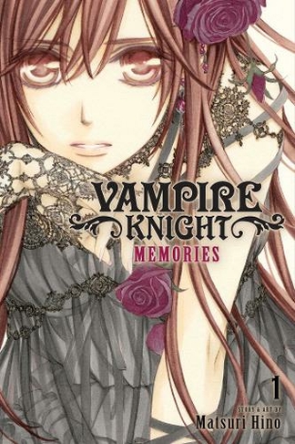 Vampire Knight: Memories, Vol. 1: (Vampire Knight: Memories 1)