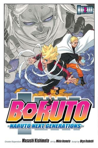 Boruto: Naruto Next Generations, Vol. 2: (Boruto: Naruto Next Generations 2)