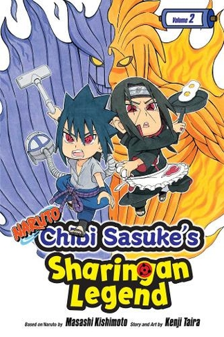 Naruto: Chibi Sasuke's Sharingan Legend, Vol. 2: (Naruto: Chibi Sasuke's Sharingan Legend 2)