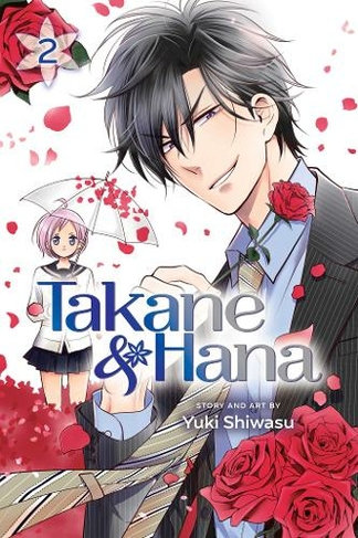 Takane & Hana, Vol. 2: (Takane & Hana 2)