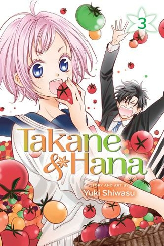 Takane & Hana, Vol. 3: (Takane & Hana 3)
