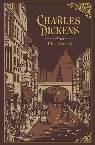 Charles Dickens (Barnes & Noble Collectible Classics: Omnibus Edition): Five Novels (Barnes & Noble Leatherbound Classic Collection Bonded Leather)