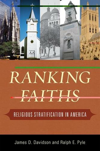 Ranking Faiths: Religious Stratification in America