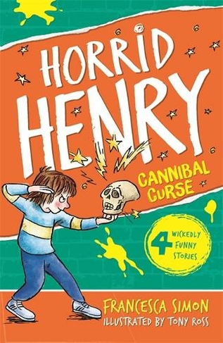 Cannibal Curse: Book 24 (Horrid Henry)