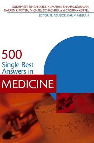 500 Single Best Answers in Medicine: (Medical Finals Revision Series)