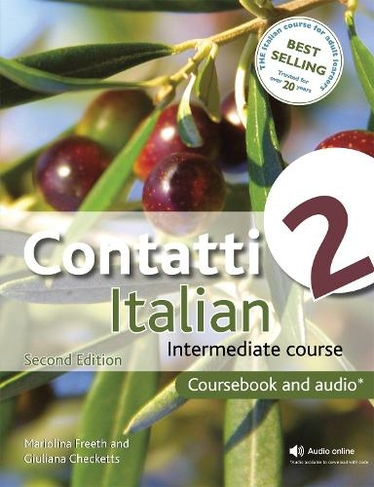 Contatti 2 Italian Intermediate Course 2nd Edition revised: Coursebook and CDs (2nd edition)