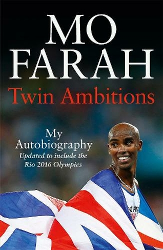 Twin Ambitions - My Autobiography: The story of Team GB's double Olympic champion