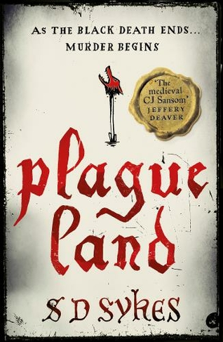 Plague Land: Oswald de Lacy Book 1 (The Oswald de Lacy Medieval Murders)