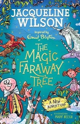 The Magic Faraway Tree: A New Adventure: (The Magic Faraway Tree)