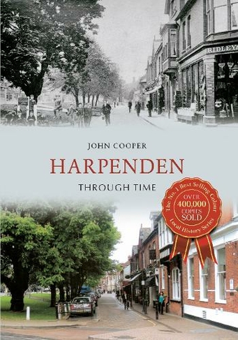 Harpenden Through Time: (Through Time UK ed.)