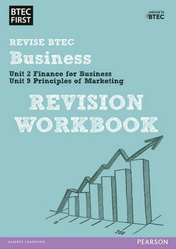 Pearson REVISE BTEC First in Business Revision Workbook - 2023 and 2024 exams and assessments: (BTEC First Business)