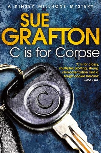C is for Corpse: (Kinsey Millhone Alphabet series)