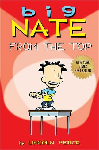 Big Nate: From the Top (Big Nate 1)