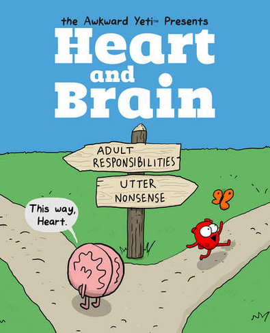 Heart and Brain: An Awkward Yeti Collection (Heart and Brain 1)