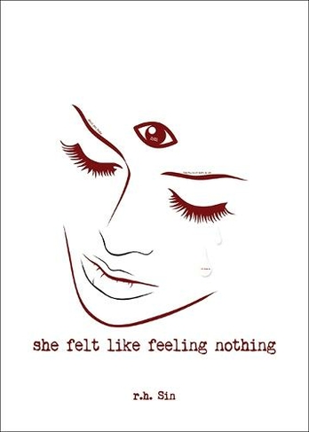 She Felt Like Feeling Nothing: (What She Felt 1)