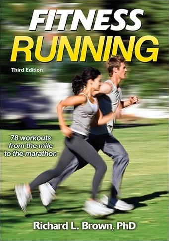 Fitness Running: (Fitness Spectrum Series Third Edition)