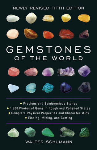 Gemstones of the World: Newly Revised Fifth Edition (Fifth Edition)