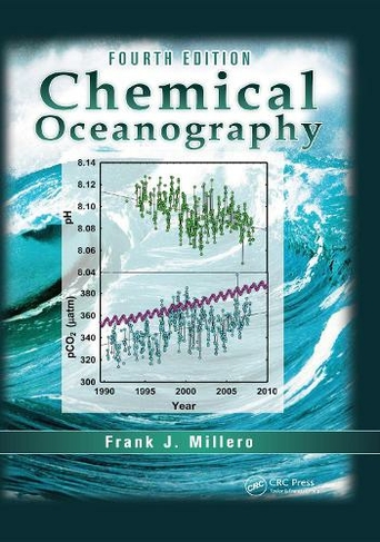Chemical Oceanography: (4th edition)