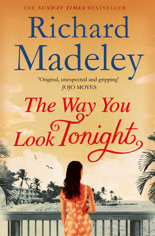 The Way You Look Tonight: (Paperback Original)