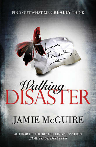Walking Disaster: (BEAUTIFUL SERIES UK ed.)
