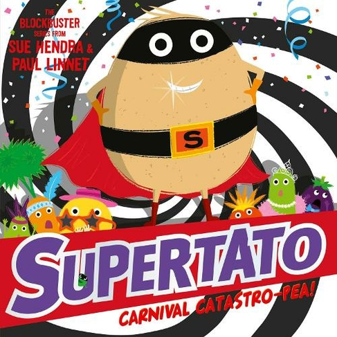 Supertato Carnival Catastro-Pea!: (Supertato)