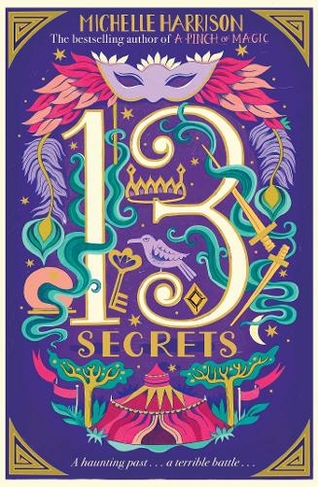 The Thirteen Secrets: (13 Treasures 3 Reissue)