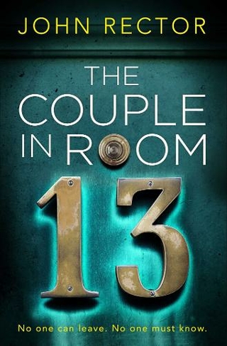 The Couple in Room 13: The most gripping thriller you'll read this year!