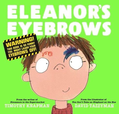 Eleanor's Eyebrows: (Reissue)