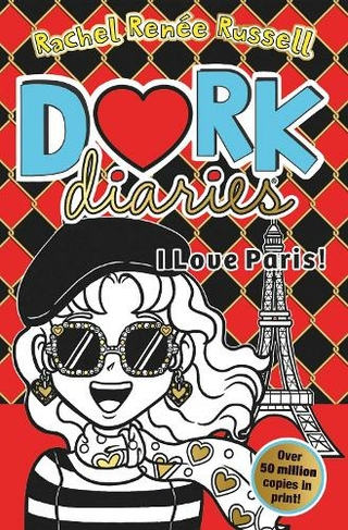 Dork Diaries: I Love Paris!: Jokes, drama and BFFs in the global hit series (Dork Diaries 15)