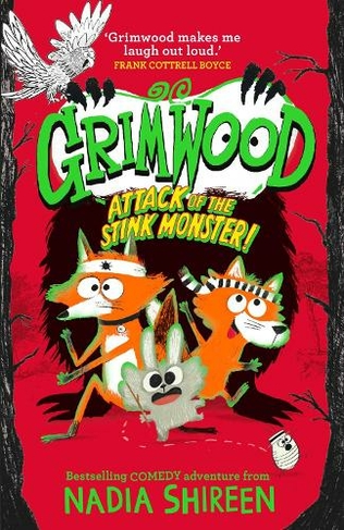 Grimwood: Attack of the Stink Monster!: The funniest book you'll read this Easter! (Grimwood 3)
