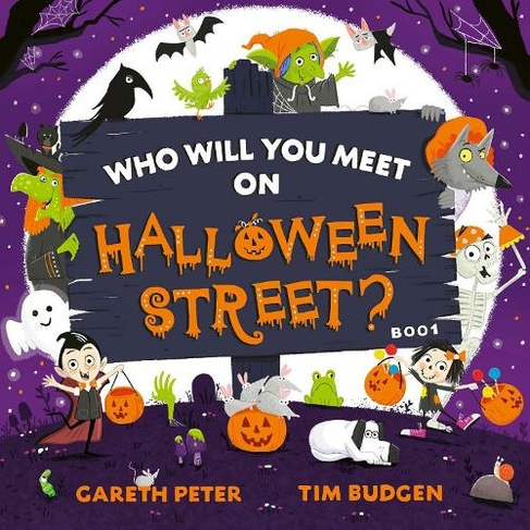 Who Will You Meet on Halloween Street: the spookiest who's who of Halloween (Who Will You Meet?)