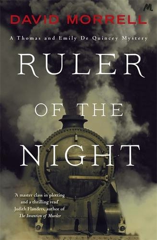 Ruler of the Night: Thomas and Emily De Quincey 3 (Victorian De Quincey mysteries)