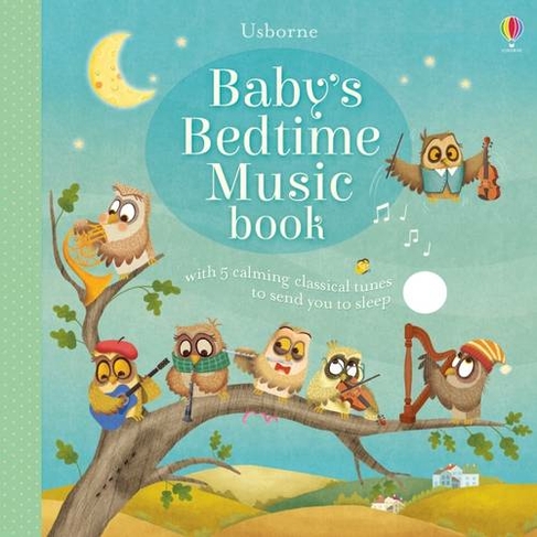 Baby's Bedtime Music Book: (Musical Books)
