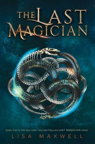 The Last Magician: (The Last Magician 1 Reprint)