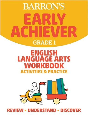 Barron's Early Achiever: Grade 1 English Language Arts Workbook Activities & Practice: (Barron's Early Achiever)
