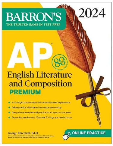 AP English Literature and Composition Premium, 2024: 8 Practice Tests + Comprehensive Review + Online Practice: (Barron's AP Prep)