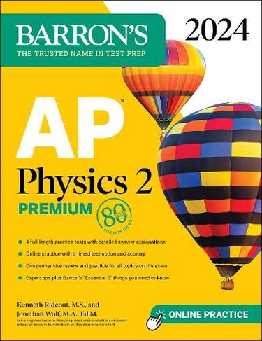 AP Physics 2 Premium, 2024: 4 Practice Tests + Comprehensive Review + Online Practice: (Barron's AP Prep)