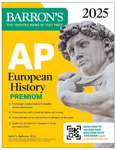 AP European History Premium, 2025: 5 Practice Tests + Comprehensive Review + Online Practice: (Barron's AP Prep)