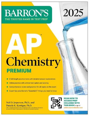 AP Chemistry Premium, 2025: 6 Practice Tests + Comprehensive Review + Online Practice: (Barron's AP Prep)