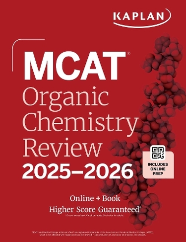 MCAT Organic Chemistry Review 2025-2026: Online + Book (Kaplan Test Prep)