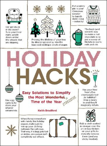 Holiday Hacks: Easy Solutions to Simplify the Most Wonderful Time of the Year (Hacks)