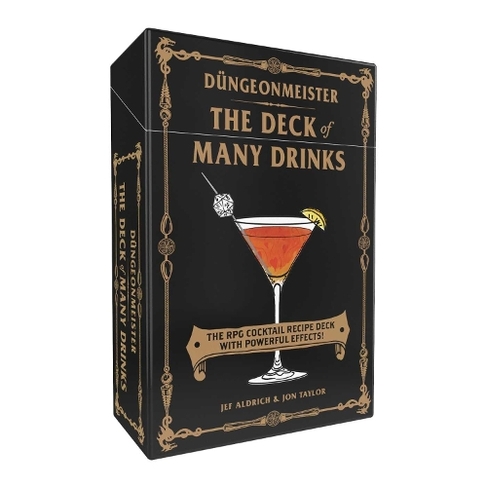 Duengeonmeister: The Deck of Many Drinks: The RPG Cocktail Recipe Deck with Powerful Effects! (Duengeonmeister Series)