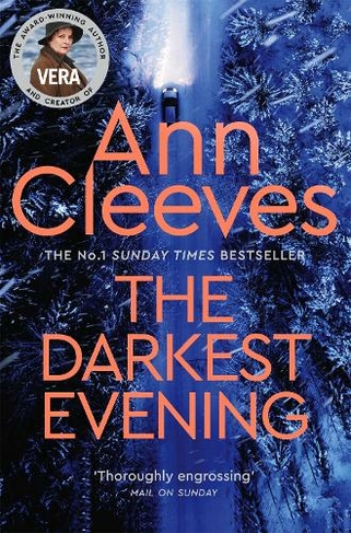 The Darkest Evening: (Vera Stanhope)
