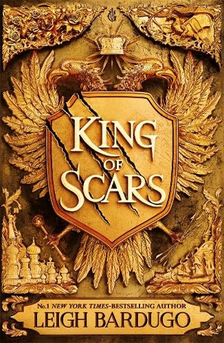 King of Scars: return to the epic fantasy world of the Grishaverse, where magic and science collide (King of Scars)