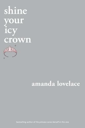 shine your icy crown: (you are your own fairy tale)