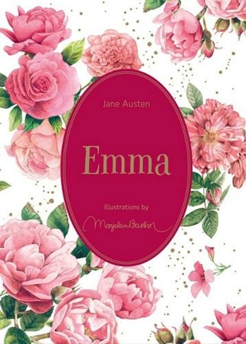 Emma: Illustrations by Marjolein Bastin (Marjolein Bastin Classics Series)