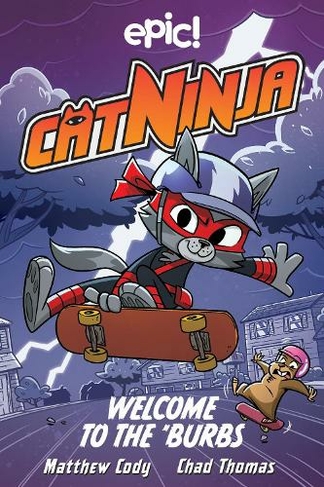 Cat Ninja: Welcome to the 'Burbs: (Cat Ninja 4)