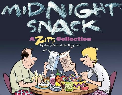 Midnight Snack: (Zits)